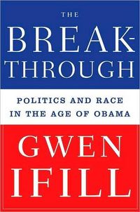 The Breakthrough by Gwen Ifill