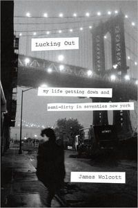 Lucking Out by James Wolcott