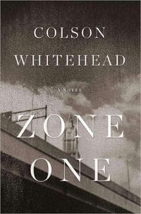 Zone One by Colson Whitehead
