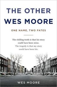 The Other Wes Moore by Wes Moore