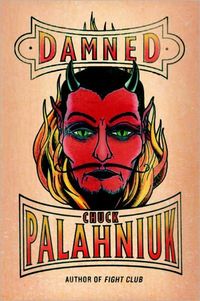 Damned by Chuck Palahniuk