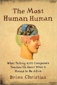 The Most Human Human by Brian Crossley Christian