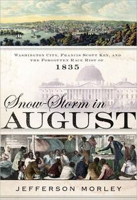 Snow-Storm in August by Jefferson Morley