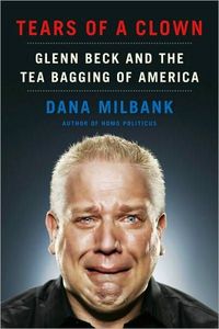 Tears Of A Clown by Dana Milbank