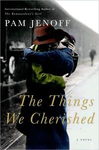 The Things We Cherished by Pam Jenoff