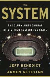 The System by Jeff Benedict