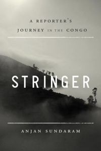 Stringer by Anjan Sundaram