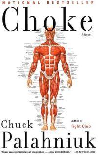 Choke by Chuck Palahniuk