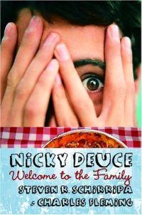 Nicky Deuce: Welcome to the Family by Steve Schirripa