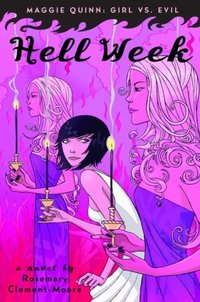 Hell Week by Rosemary Clement-Moore