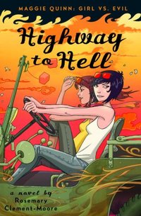 Highway To Hell by Rosemary Clement-Moore