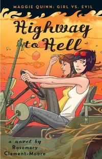 Highway To Hell by Rosemary Clement-Moore