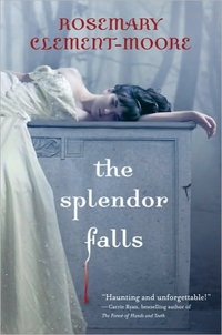 The Splendor Falls by Rosemary Clement-Moore
