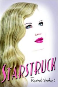 Starstruck by Rachel Shukert