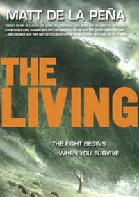 The Living by Matt de la Pena
