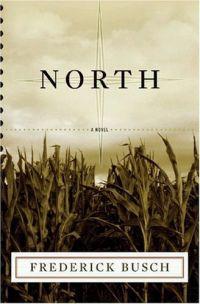 North by Frederick Busch