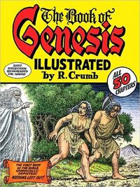 The Book of Genesis Illustrated by R. Crumb by R. Crumb