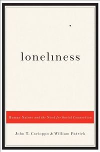 Loneliness by John T. Cacioppo