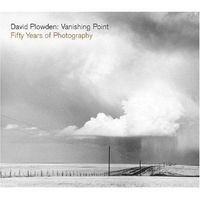 David Plowden: Vanishing Point by David Plowden