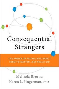 Consequential Strangers by Melinda Blau