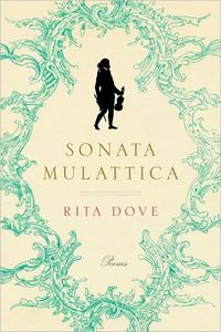 Sonata Mulattica by Rita Dove