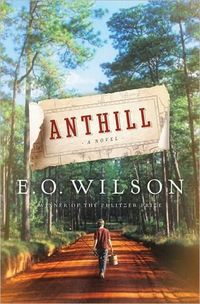 Anthill by Edward O. Wilson