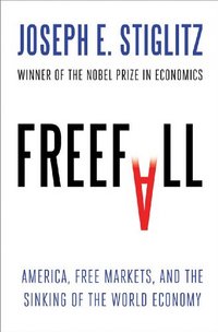 Freefall by Joseph E. Stiglitz