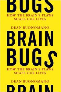 Brain Bugs by Dean Buonomano