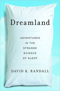 Dreamland by David K. Randall