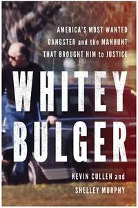 Whitey Bulger by Kevin Cullen