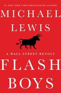 Flash Boys by Michael Lewis