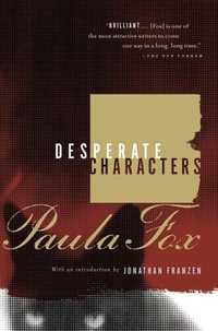 Desperate Characters by Paula Fox