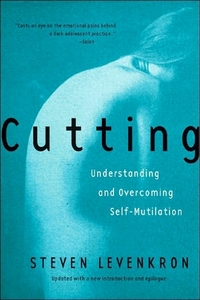 Cutting by Steven Levenkron