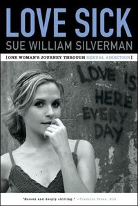 Love Sick by Sue William Silverman
