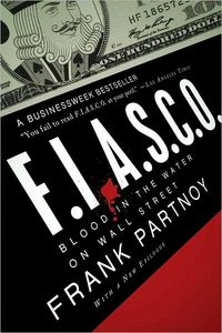 Fiasco by Frank Partnoy