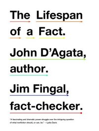 The Lifespan Of A Fact by Jim Fingal