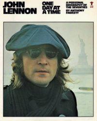 John Lennon: One day at a Time by Anthony Fawcett