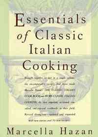 Essentials of Classic Italian Cooking by Marcella Hazan