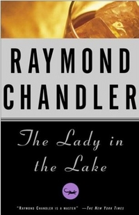 The Lady In The Lake by Raymond Chandler