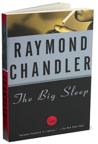 The Big Sleep by Raymond Chandler