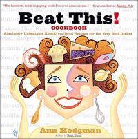 Beat This! Cookbook by Ann Hodgman
