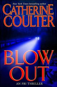 Blow Out by Catherine Coulter