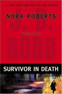 Survivor In Death by J.D. Robb