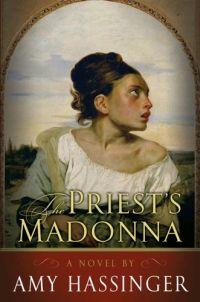 The Priest's Madonna by Amy Hassinger