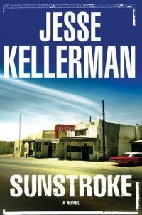 Sunstroke by Jesse Kellerman
