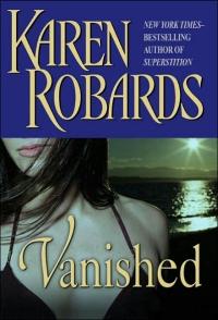 Vanished by Karen Robards