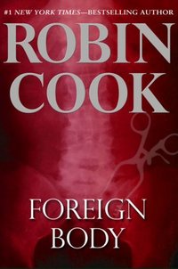 Foreign Body by Robin Cook