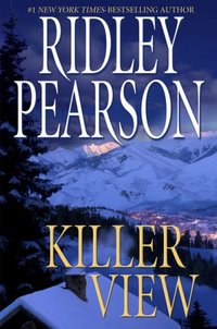 Killer View by Ridley Pearson