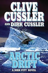 Arctic Drift by Clive Cussler