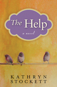 The Help by Kathryn Stockett